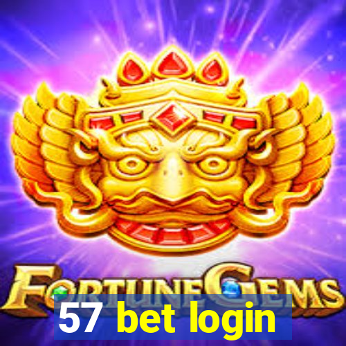 57 bet login